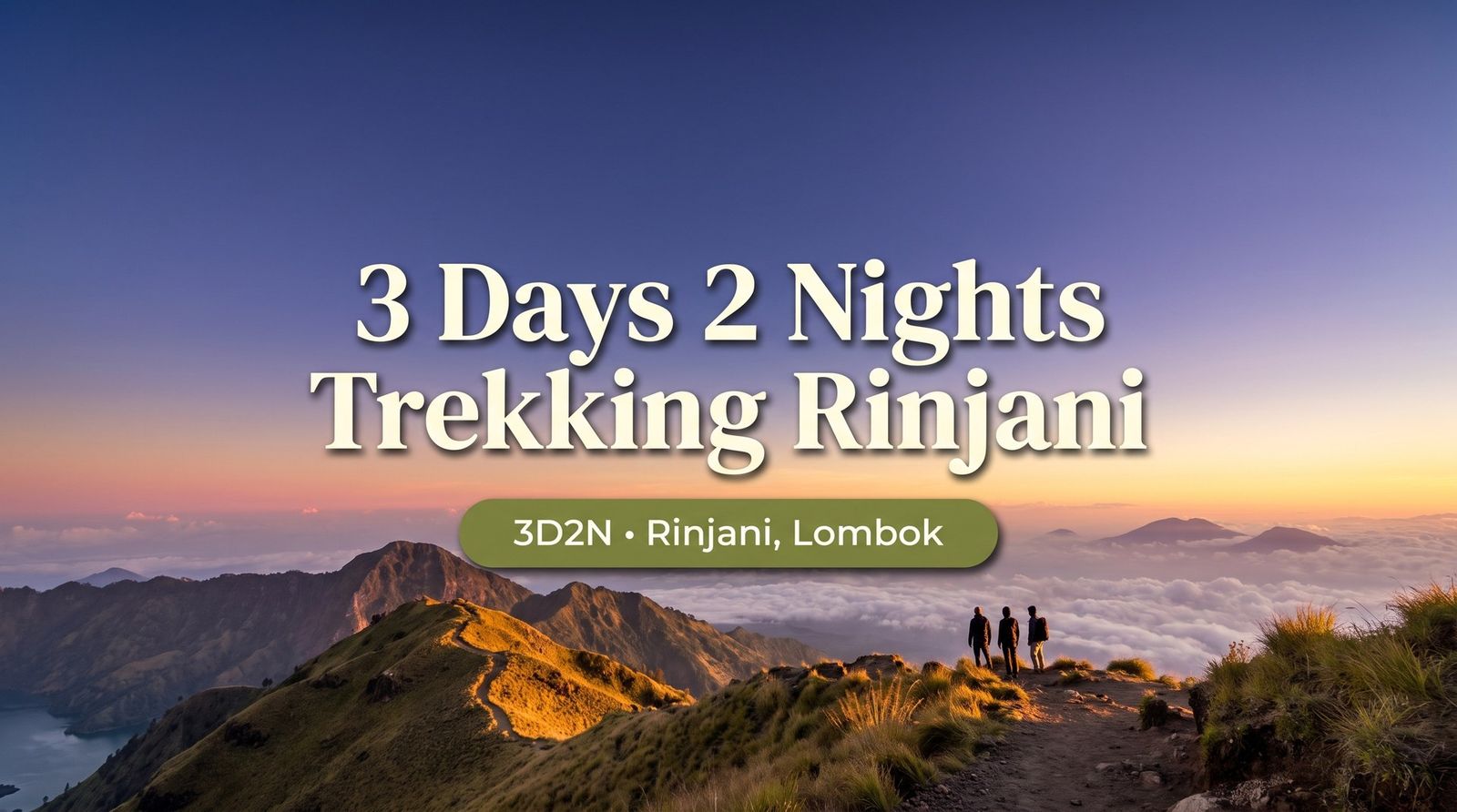 3 Days 2 Nights Trekking Rinjani