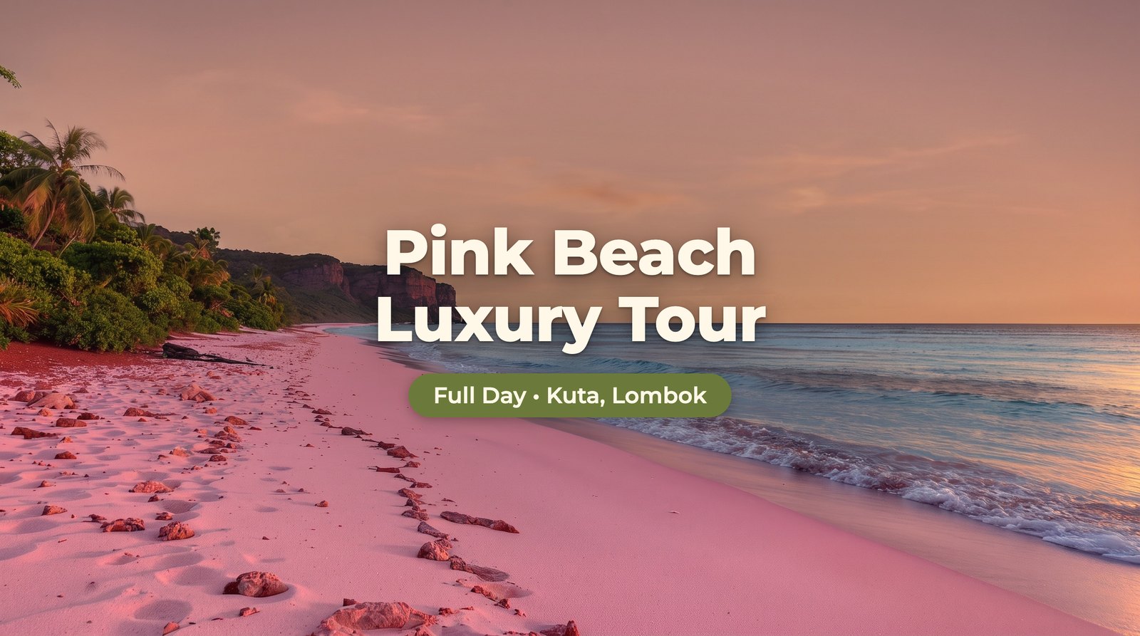 Pink Beach Luxury Tour