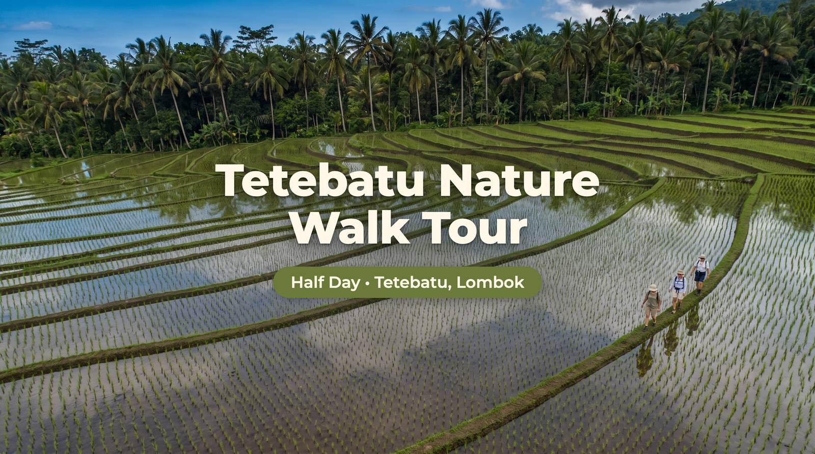 Tetebatu Nature walk Tour